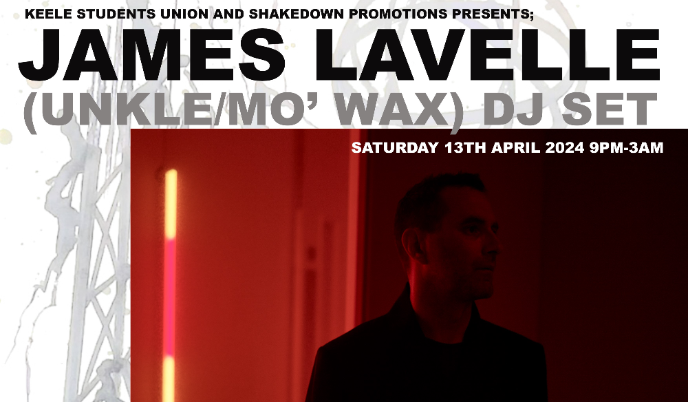 JAMES LAVELLE (UNKLE / MO' WAX) DJ SET