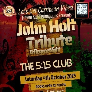 JOHN HOLT / REGGAE TRIBUTE NIGHT - STIRCHLEY