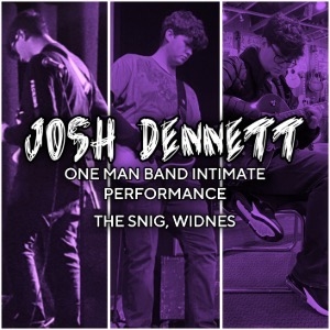 JOSH DENNETT ONE MAN BAND