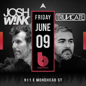 JOSH WINK and TRUNCATE at Bassment