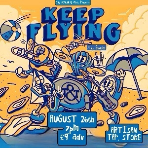 Keep Flying + Guests