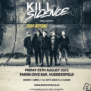 Kill The Silence + Deaf Romero + The Metronics