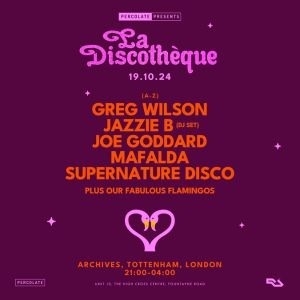 La Discothèque: Greg Wilson, Jazzie B + more