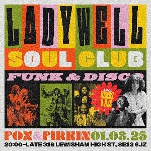 LADYWELL SOUL CLUB: Soul Grenades & Jamie Moon