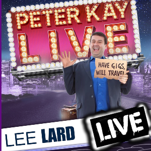 Lee Lards Peter Kay experience