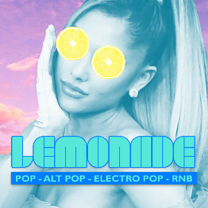 Lemonade - Pop | Alt Pop | Electro Pop | RNB - Liv