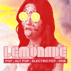 Lemonade - Pop | Alt Pop | Electro Pop | RNB - Man