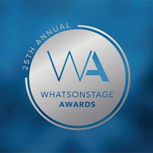 The 25th Annual WhatsOnStage Awards