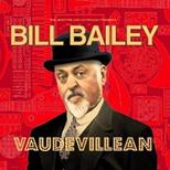 Bill Bailey - Vaudevillean