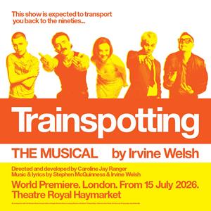 Trainspotting - the musical