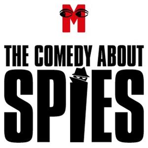 The Comedy About Spies