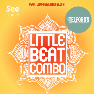 LITTLE BEAT COMBO@TELFORDSWAREHOUSE