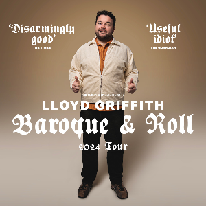 LLOYD GRIFFITH: BAROQUE AND ROLL - The Crescent (York)