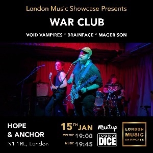 London Music Presents: Showcase - War Club