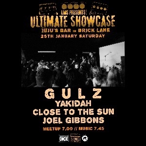 London Music Presents: Ultimate Showcase - Gulz