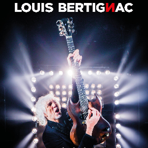 LOUIS BERTIGNAC - 70 TOUR