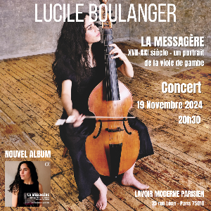 Lucile Boulanger: La Messagère (viole de gambe)