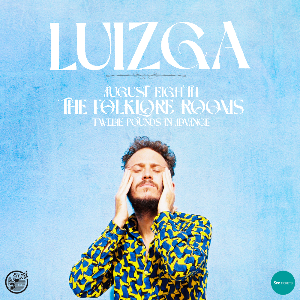 Luizga Live @ The Folklore Rooms