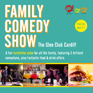 LUNCHTIME FAMILY COMEDY SHOW (5+)