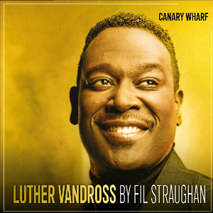 Luther Vandross | Fil Straughan