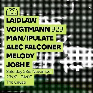 LWE Presents: Laidlaw, Voigtmann B2b Man/Ipulate