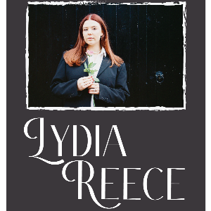 Lydia Reece Plus Special Guests