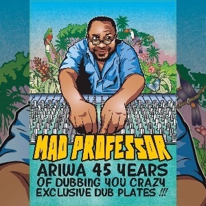Mad Professor + Aisha + Abakush Mad Professor + Aisha + Abakush