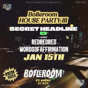 Made In Bed Presents: Boileroom House Party III