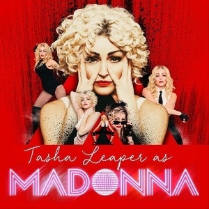 MADONNA NIGHT starring Tasha Leaper MADONNA NIGHT starring Tasha Leaper