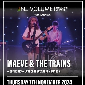 Maeve & The Trains + Support