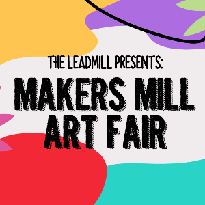 Makers Mill Arts Fair