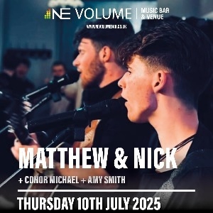 Matthew & Nick + Support