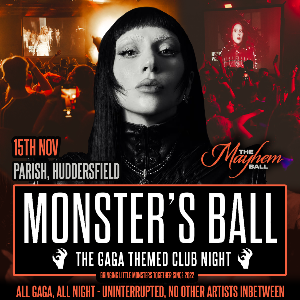 MAYHEM BALL - The Lady Gaga Club Night