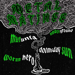 METAL MATINEE VOL 2 - DOOMSDAY SUN