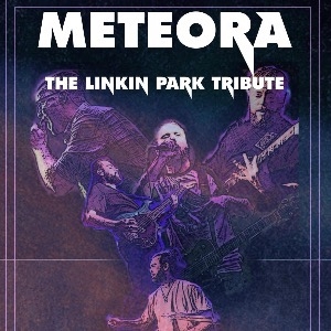 METEORA - THE LINKIN PARK TRIBUTE