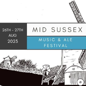 Mid Sussex Music & Ale Festival **Early Bird**