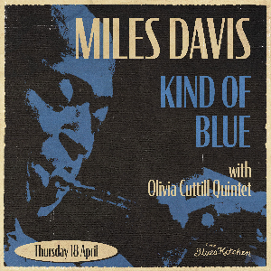 Miles Davis' Kind Of Blue
