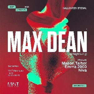 Mint Presents Max Dean (All Night Long) Mint Presents Max Dean (All Night Long)