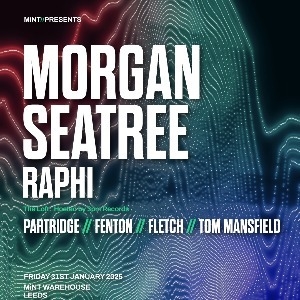 Mint Presents Morgan Seatree & Raphi