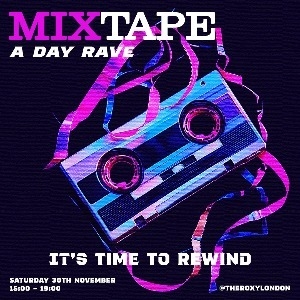 MixTape - An Over 30s Day Rave