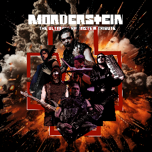 MÖRDERSTEIN THE ULTIMATE RAMMSTEIN TRIBUTE