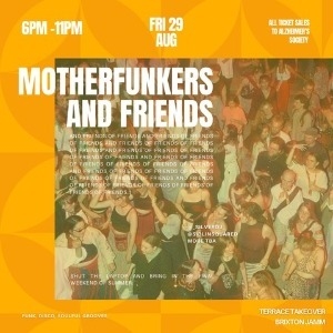Motherfunkers and Friends Motherfunkers and Friends
