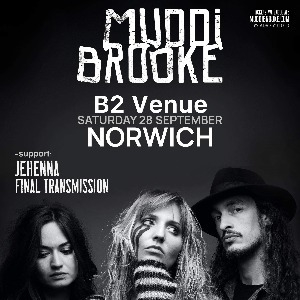 MUDDIBROOKE - JEHENNA - FINAL TRANSMISSION - The Brickmakers (Norwich)