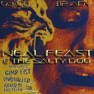 Neal FEAST!!! - Gimp Fist, Unrivalled AND MORE Neal FEAST!!! - Gimp Fist, Unrivalled AND MORE