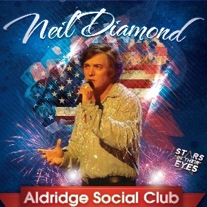 NEIL DIAMOND TRIBUTE NIGHT - WALSALL