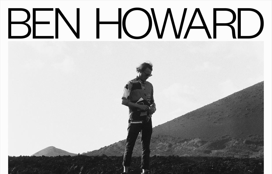 BEN HOWARD ADDS FOURTH NIGHT AT LONDON + NEW BIRMINGHAM SHOW