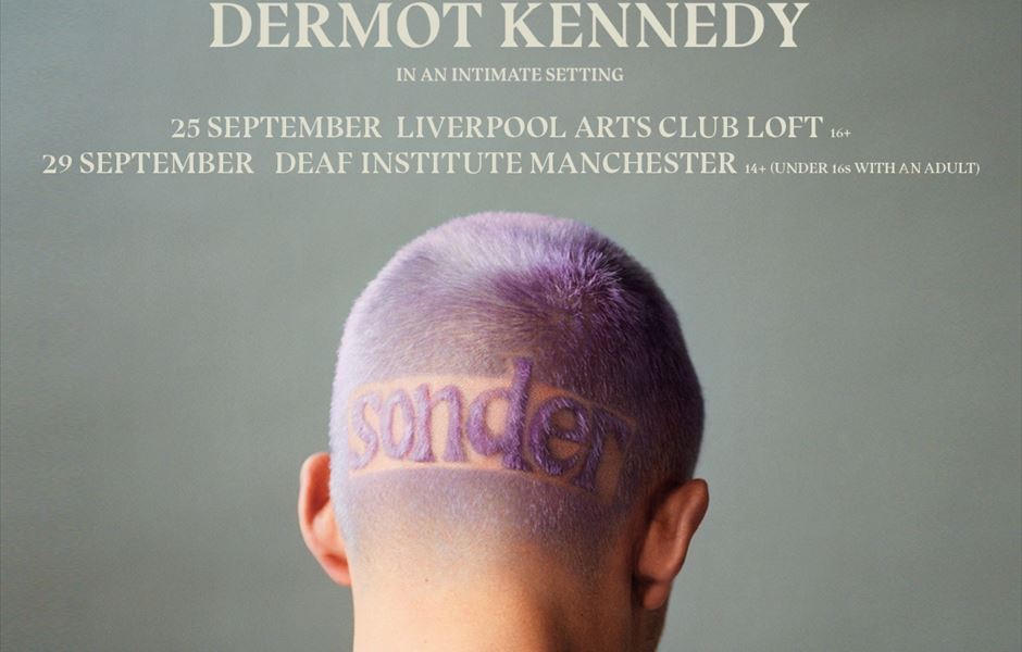 DERMOT KENNEDY ANNOUNCES UK ACOUSTIC SHOWS