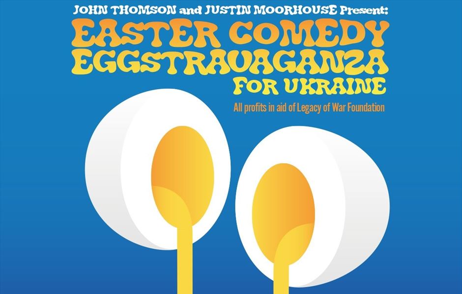 Easter Comedy Eggstravaganza For Ukraine 