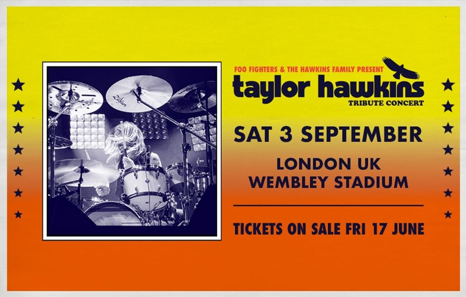 FOO FIGHTERS Together with the Hawkins Family Present THE TAYLOR HAWKINS TRIBUTE CONCERTS