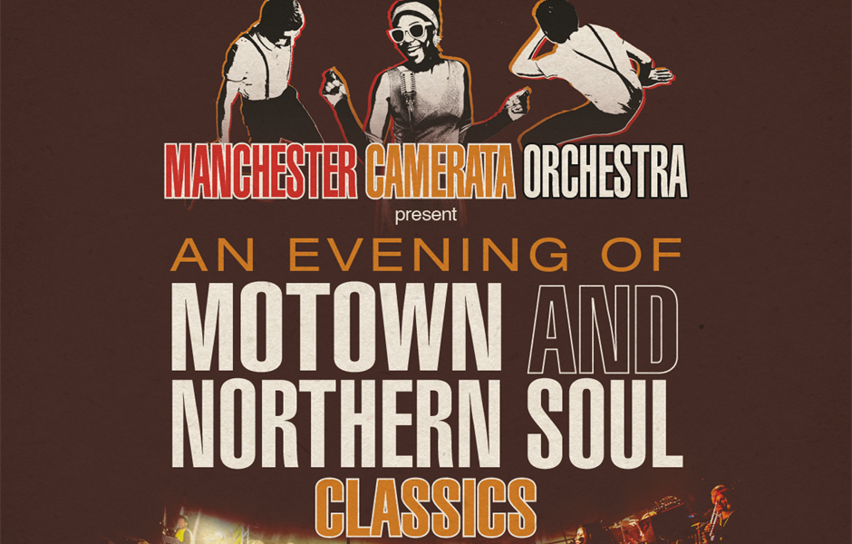 Manchester Camerata Orchestra Present An Evening Of Motown And Northern Soul Classics